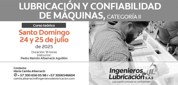 Lubricación y Confiabilidad de Máquinas - Categoría II Santo Domingo