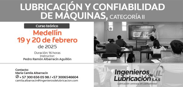 Lubricación y Confiabilidad de Máquinas - Categoría II Medellín